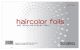 Scruples Haircolor Foils 10x6 400 ct